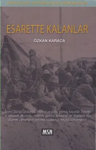 Esarette Kalanlar