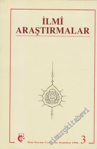 İlmi Araştırmalar: Dil Edebiyat Tarih İncelemeleri Dergisi - Sayı: 3, Yıl: 1996       1996