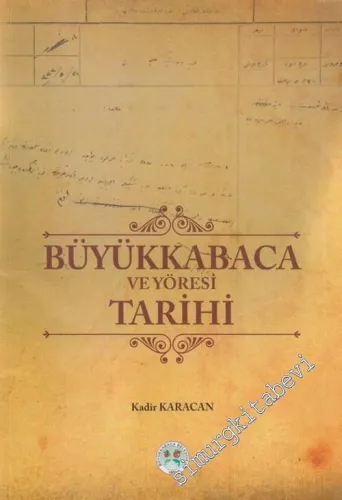 Büyükkabaca ve Yöresi Tarihi -        2012