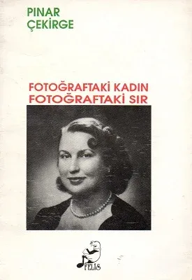 Fotoğraftaki Kadın Fotoğraftaki Sır