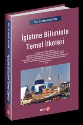 İşletme Biliminin Temel İlkeleri