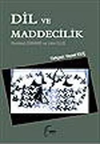 Dil ve Maddecilik