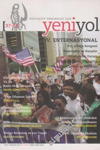 Yeniyol Dergisi - Sosyalist Demokrasi İçin - Sayı:37-38      Yaz - Bahar