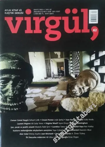 Virgül Aylık Kitap ve Eleştiri Dergisi - Sayı: 62      Mayıs 2003