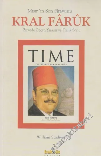 Mısır'ın Son Firavun'u Kral Faruk: Zirvede Geçen Yaşamı ve Trajik Sonu -        2005