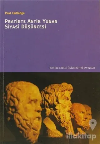 Pratikte Antik Yunan Siyasi Düşüncesi