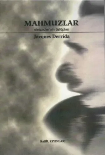 Mahmuzlar; Nietzsche´nin Üslupları