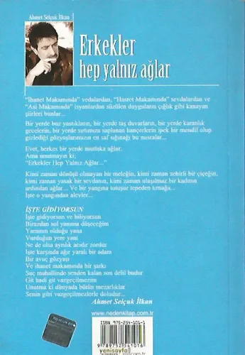 Erkekler Hep Yalnız Ağlar Ahmet Selçuk İlkan Neden Kitap %60 indirimli
