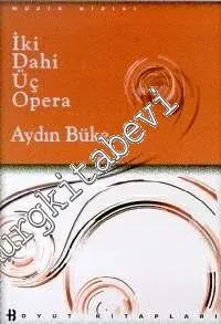 İki Dahi Üç Opera -        1998
