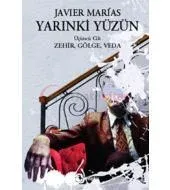 Yarınki Yüzün, Cilt 3: Zehir, Gölge, Veda
