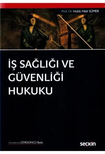İş Sağlığı ve Güvenliği Hukuku
