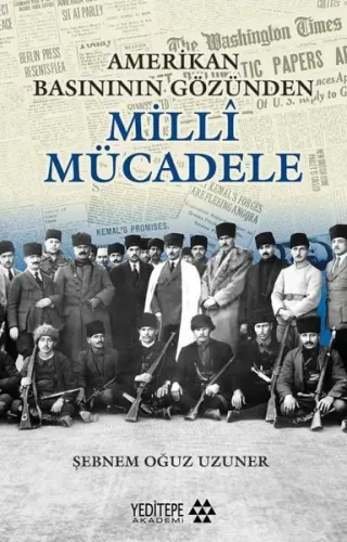 Amerikan Basınının Gözünden Millî Mücadele