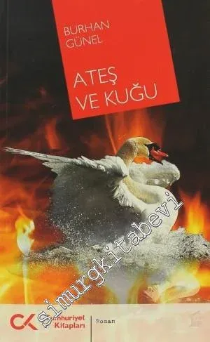 Ateş ve Kuğu -        2009