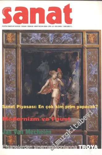 Türkiye'de Sanat - Plastik Sanatlar Dergisi - Sayı: 63, Mart - Nisan 2004       2004