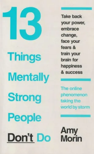 13 Things Mentally Strong People Don't Do