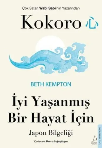 Kokoro;İyi Yaşanmış Bir Hayat İçin Japon Bilgeliği