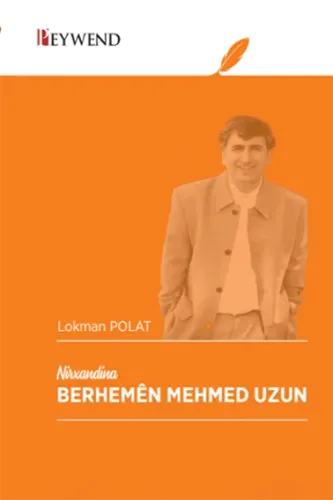 NIRXANDINA BERHEMÊN MEHMET UZUN