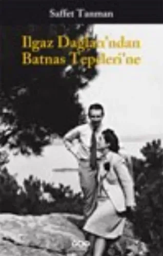 Ilgaz Dağları´ndan Batnas Tepelerine