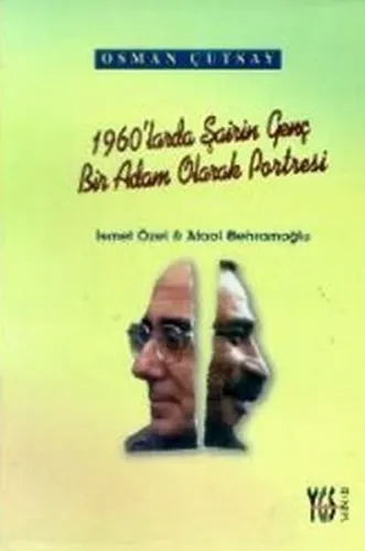 1960'larda Şairin Genç Bir Adam Olarak Portresi...