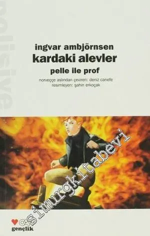 Kardaki Alevler: Pelle ile Prof (6. Kitap)