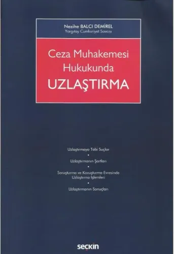 Ceza Muhakemesi Hukukunda Uzlaştırma