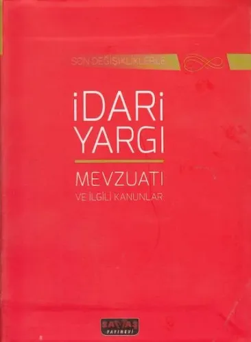 İdari Yargı Mevzuatı ve İlgili Kanunlar