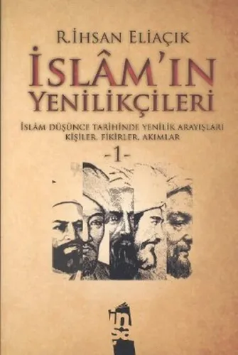 İslam'ın Yenilikçileri - 1. Cilt