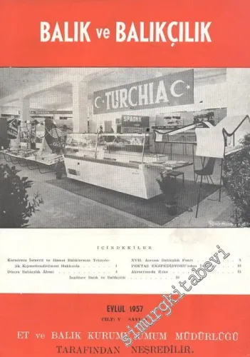 Balık ve Balıkçılık Dergisi - Sayı: 9, Eylül 1957, Cilt: 5