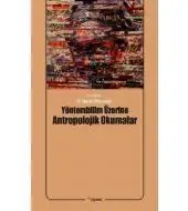 Yöntembilim Üzerine Antropolojik Okumalar