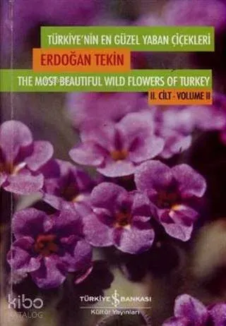 Türkiye'nin En Güzel Yaban Çiçekleri 2. Cilt