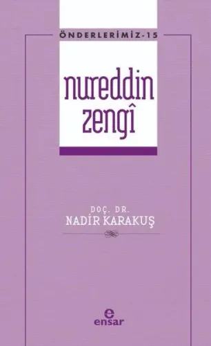 Önderlerimiz Serisi 15 - Nureddin Zengi
