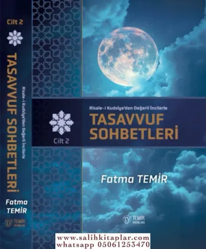 Risalei Kudsiyyeden Değerli İncilerle Tasavvuf Sohbetleri 2. cilt Fatm