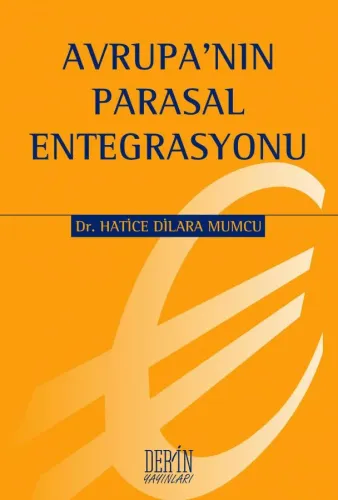 AVRUPA'NIN PARASAL ENTEGRASYONU