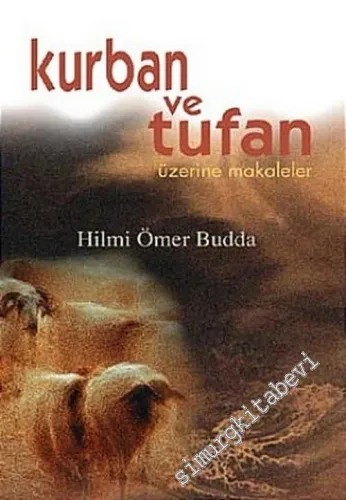 Kurban ve Tufan Üzerine Makaleler -        2003