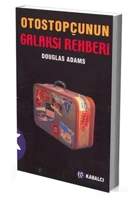 Otostopçunun Galaksi Rehberi (Otostopçu 1. Kitap)