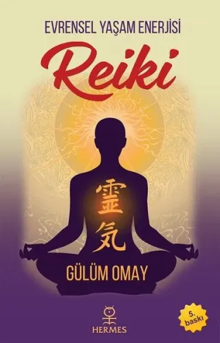Reiki; Evrensel Yaşam Enerjisi