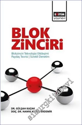 Blokzinciri Teknolojisi Sürekli Denetim Paydaş Teorisi Etkileşimi -         2023