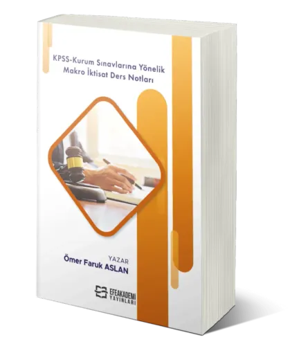 KPSS-Kurum Sınavlarına Yöneli̇k Makro İkti̇sat Ders Notları