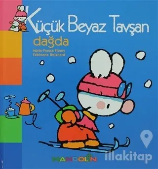 Küçük Beyaz Tavşan Dağda (Ciltli)