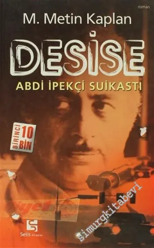 Desise: Abdi İpekçi Suikastı -        2005