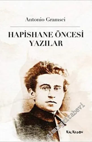 Hapishane Öncesi Yazılar -         2021