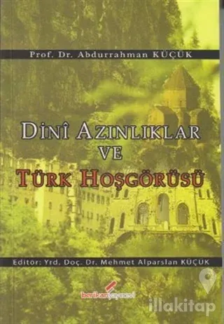Dini Azınlıklar ve Türk Hoşgörüsü