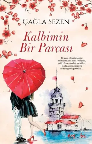 Kalbimin Bir Parçası Çağla Sezen