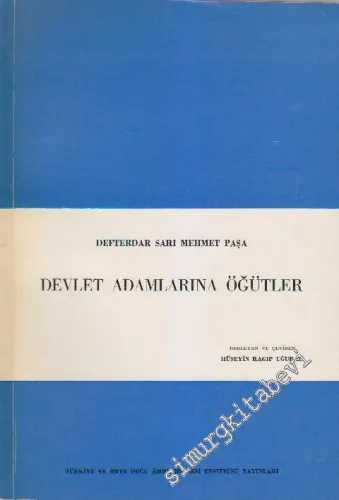 Devlet Adamlarına Öğütler: Osmanlılarda Devlet Düzeni -        1969