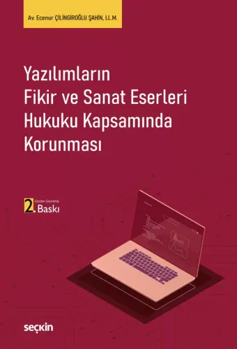 Yazılımların Fikir ve Sanat Eserleri Hukuku Kapsamında Korunması
