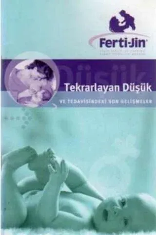 Tekrarlayan Düşük ve Tedavisindeki Son Gelişmeler