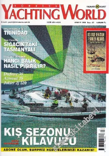 Türkiye Yachting World - Dosya: Kış Sezonu Kılavuzu - Sayı: 27    3  Aralık