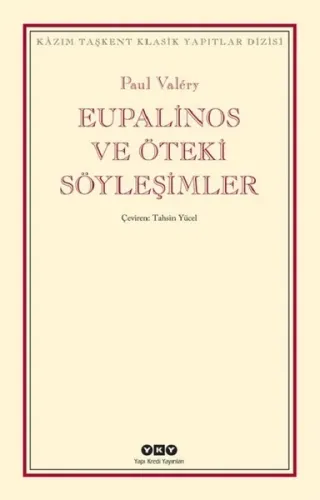 Eupalinos ve Öteki Söyleşimler | Kitap Ambarı