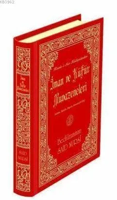İman ve Küfür Muvazeneleri- 1423