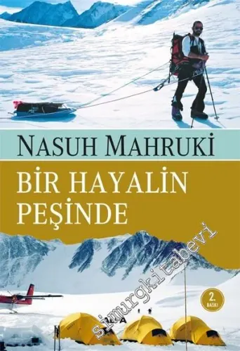 Bir Hayalin Peşinde: Yedi Zirveler Batı Yarıküre ve Antartika -